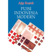 PUISI INDONESIA MODERN: Sebuah Pengantar / Ajip Rosidi