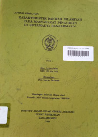 Karakteristik Dakwah Islamiyah Pada Masyarakat Pinggiran Di Kotamadya Banjarmasin