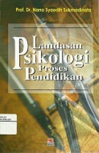 Landasan psikologi proses pendidikan