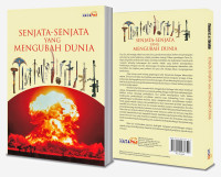 Senjata - Senjata yang Mengubah Dunia