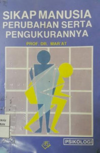 Sikap Manusia Perubahan Serta Pengukurannya