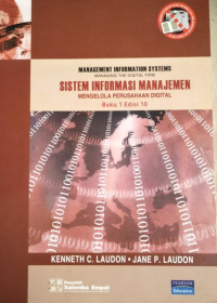 Sistem Informasi Manajemen : Mengelola Perusahaan Digital buku 1