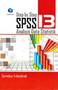 Step by Step SPSS 13 : Analisis Data Statistik