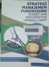 Strategi Manajemen Fundrising Konsep Dan Implementasi Lembaga Zakat