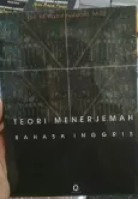 TEORI MENERJEMAH BAHASA INGGRIS