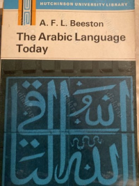 The Arabic Language Today / A.F.L. Beeston