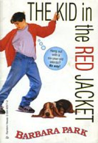 THE KID IN THE RED JACKET / Barbara Park