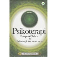 Psikoterapi perspektif Islam & psikologi kontemporer