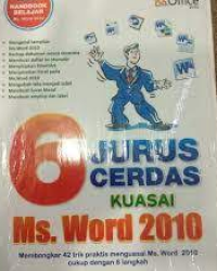 6 Jurus Cerdas Kuasai Ms. Word 2010